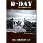 D-day, Operation Overlord, The shortest day